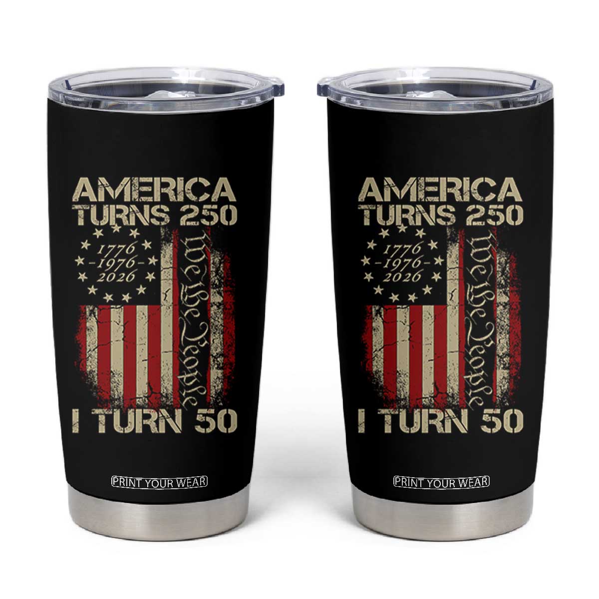 America Turns 250 I Turn 50 Tumbler Cup 50th Birthday 250th Anniversary USA Vintage 1976 Bday TS11 Black Print Your Wear