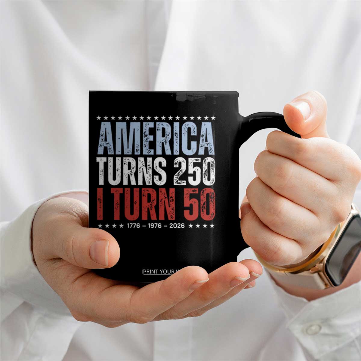 America Turns 250 I Turn 50 Coffee Mug 50th Birthday 250th Anniversary USA Vintage 1976 TS11 Print Your Wear