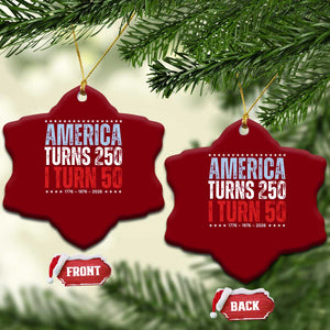 America Turns 250 I Turn 50 Ceramic Ornament 50th Birthday 250th Anniversary USA Vintage 1976 TS11 Print Your Wear