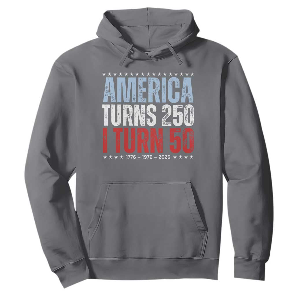 America Turns 250 I Turn 50 Hoodie 50th Birthday 250th Anniversary USA Vintage 1976 TS11 Charcoal Print Your Wear