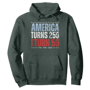 America Turns 250 I Turn 50 Hoodie 50th Birthday 250th Anniversary USA Vintage 1976 TS11 Dark Forest Green Print Your Wear