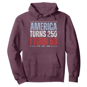 America Turns 250 I Turn 50 Hoodie 50th Birthday 250th Anniversary USA Vintage 1976 TS11 Maroon Print Your Wear