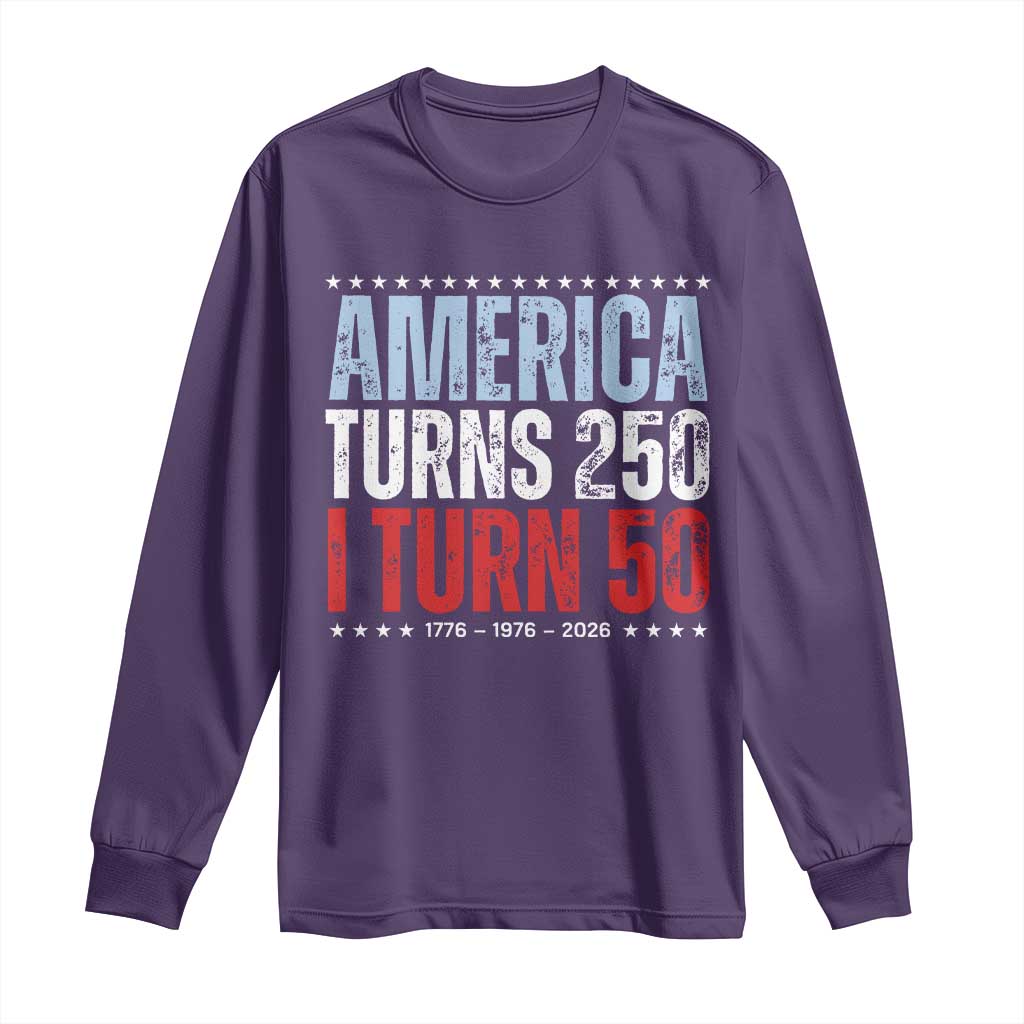 America Turns 250 I Turn 50 Long Sleeve Shirt 50th Birthday 250th Anniversary USA Vintage 1976 TS11 Purple Print Your Wear