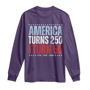 America Turns 250 I Turn 50 Long Sleeve Shirt 50th Birthday 250th Anniversary USA Vintage 1976 TS11 Purple Print Your Wear