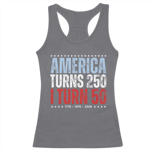 America Turns 250 I Turn 50 Racerback Tank Top 50th Birthday 250th Anniversary USA Vintage 1976 TS11 Charcoal Print Your Wear
