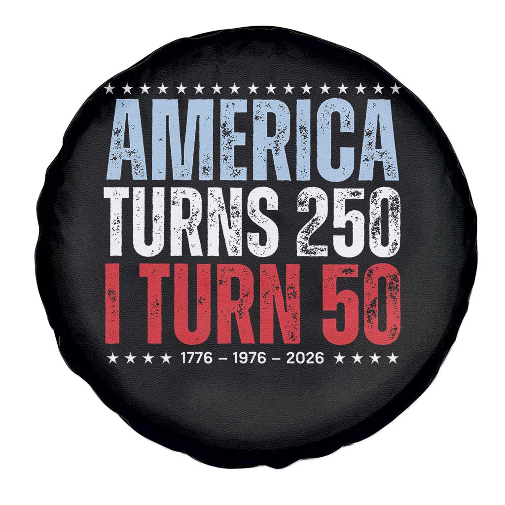 America Turns 250 I Turn 50 Spare Tire Cover 50th Birthday 250th Anniversary USA Vintage 1976 TS11 Print Your Wear