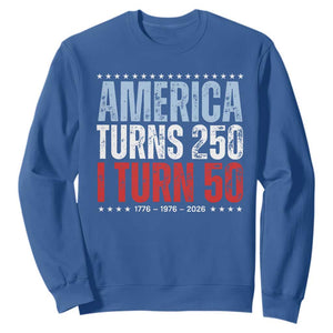 America Turns 250 I Turn 50 Sweatshirt 50th Birthday 250th Anniversary USA Vintage 1976 TS11 Royal Blue Print Your Wear