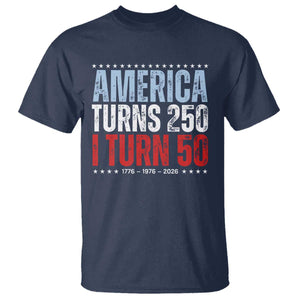 America Turns 250 I Turn 50 T Shirt - 50th Birthday 250th Anniversary USA Vintage 1976 TS11 Navy Print Your Wear