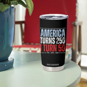 America Turns 250 I Turn 50 Tumbler Cup 50th Birthday 250th Anniversary USA Vintage 1976 TS11 Print Your Wear