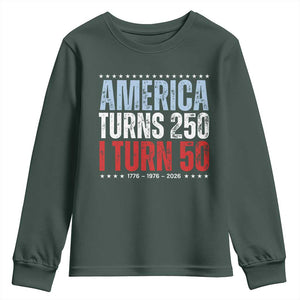 America Turns 250 I Turn 50 Youth Sweatshirt 50th Birthday 250th Anniversary USA Vintage 1976 TS11 Dark Forest Green Print Your Wear