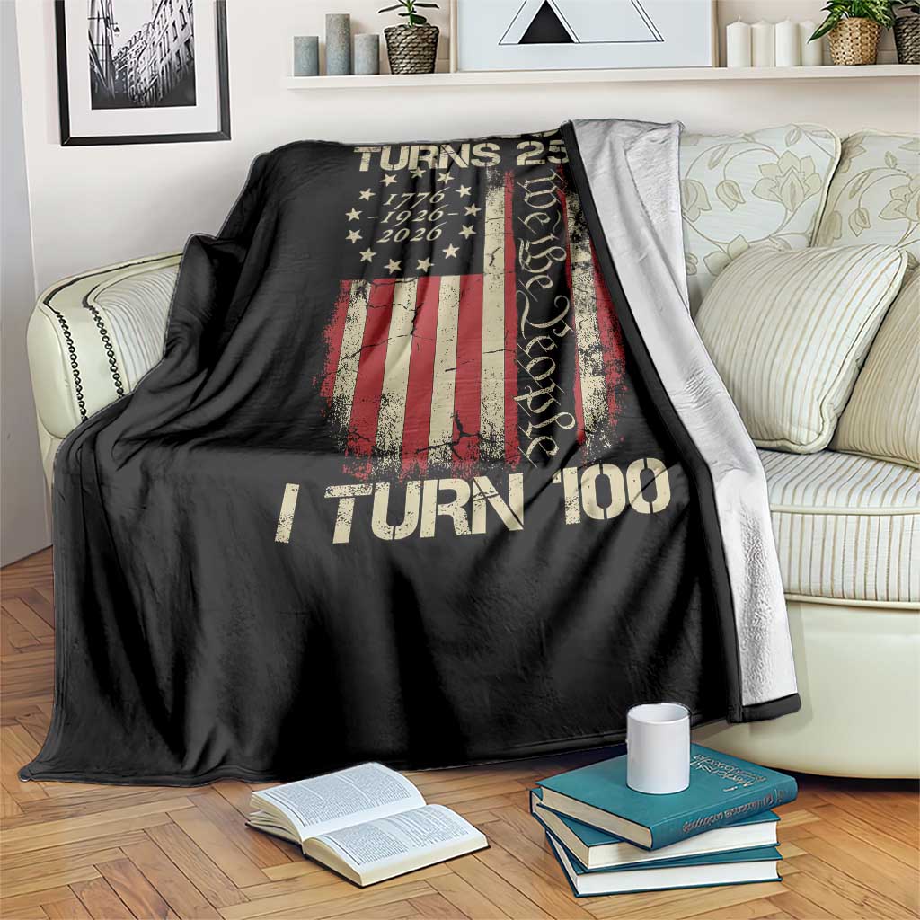 America Turns 250 I Turn 100 Throw Blanket 100th Birthday 250th Anniversary USA Vintage 1926 Bday TS11 Print Your Wear