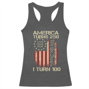 America Turns 250 I Turn 100 Racerback Tank Top 100th Birthday 250th Anniversary USA Vintage 1926 Bday TS11 Dark Heather Print Your Wear