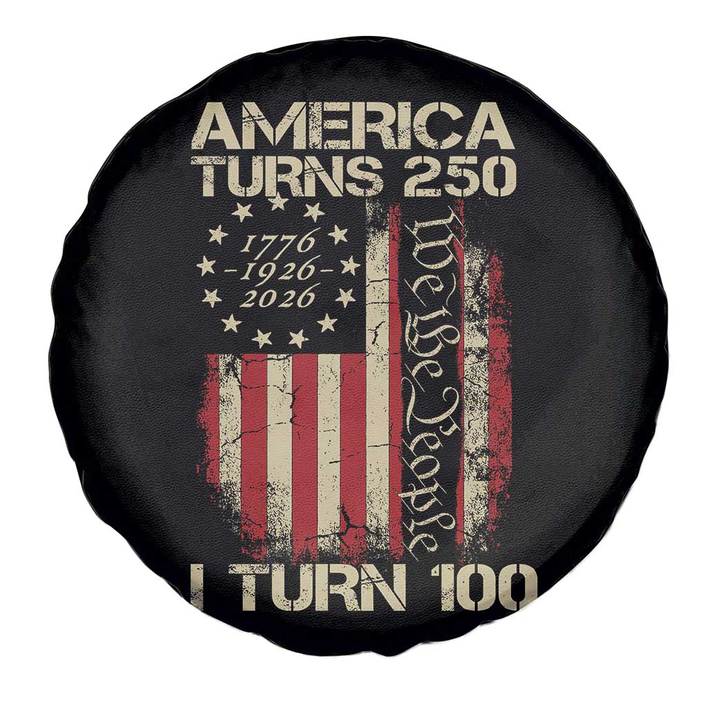 America Turns 250 I Turn 100 Spare Tire Cover 100th Birthday 250th Anniversary USA Vintage 1926 Bday TS11 Print Your Wear