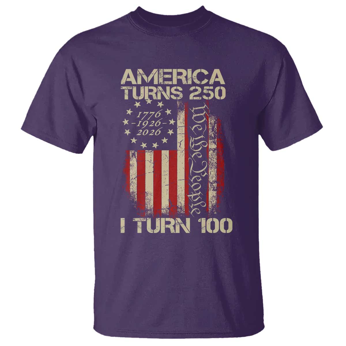 America Turns 250 I Turn 100 T Shirt 100th Birthday 250th Anniversary USA Vintage 1926 Bday TS11 Purple Print Your Wear