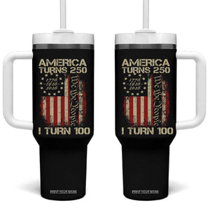 America Turns 250 I Turn 100 Tumbler With Handle 100th Birthday 250th Anniversary USA Vintage 1926 Bday TS11 One Size: 40 oz Black Print Your Wear