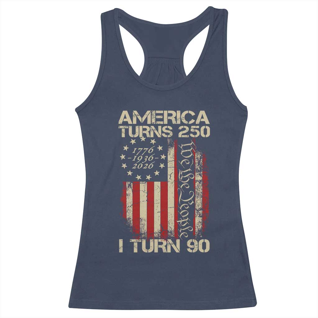 America Turns 250 I Turn 90 Racerback Tank Top 90th Birthday 250th Anniversary USA Vintage 1936 Bday TS11 Navy Print Your Wear