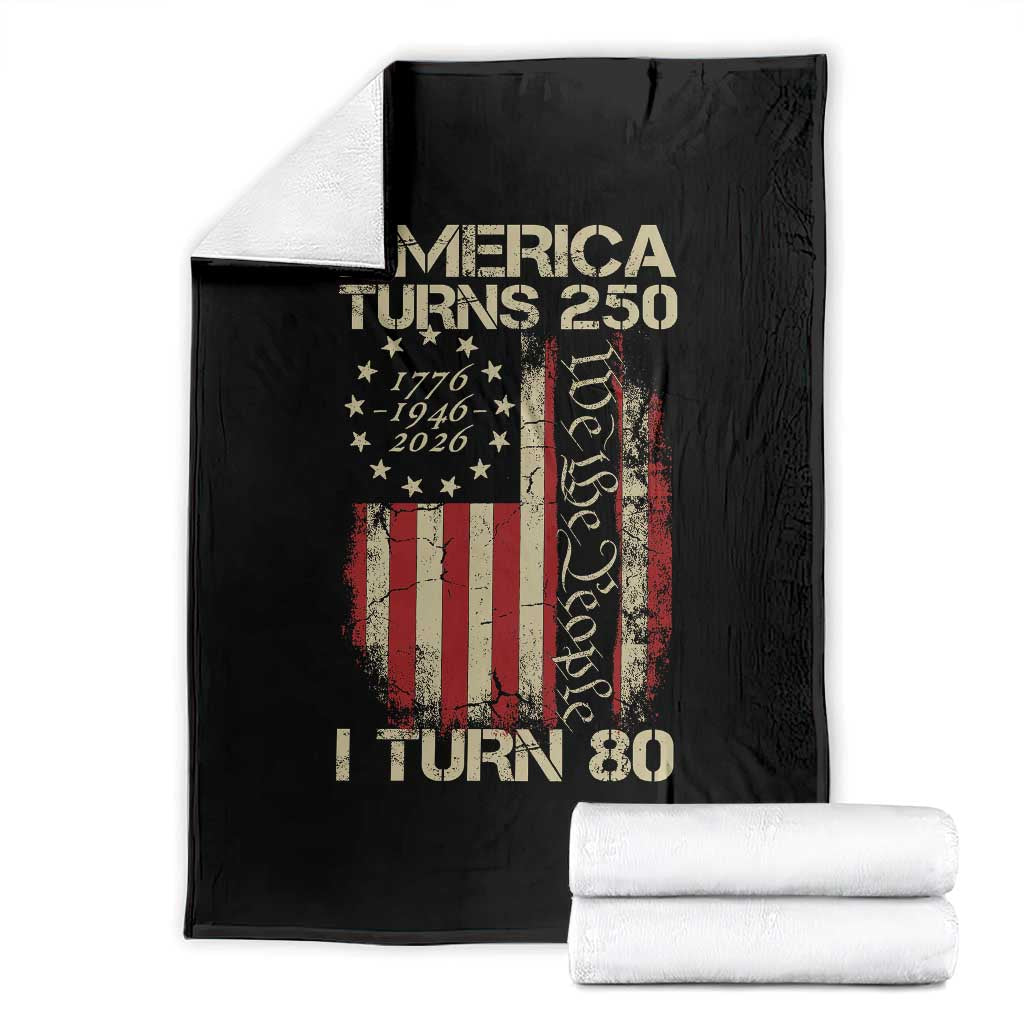 America Turns 250 I Turn 80 Throw Blanket 80th Birthday 250th Anniversary USA Vintage 1946 Bday TS11 Black Print Your Wear