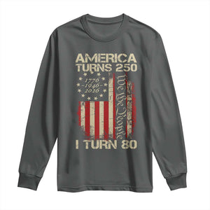 America Turns 250 I Turn 80 Long Sleeve Shirt 80th Birthday 250th Anniversary USA Vintage 1946 Bday TS11 Dark Heather Print Your Wear