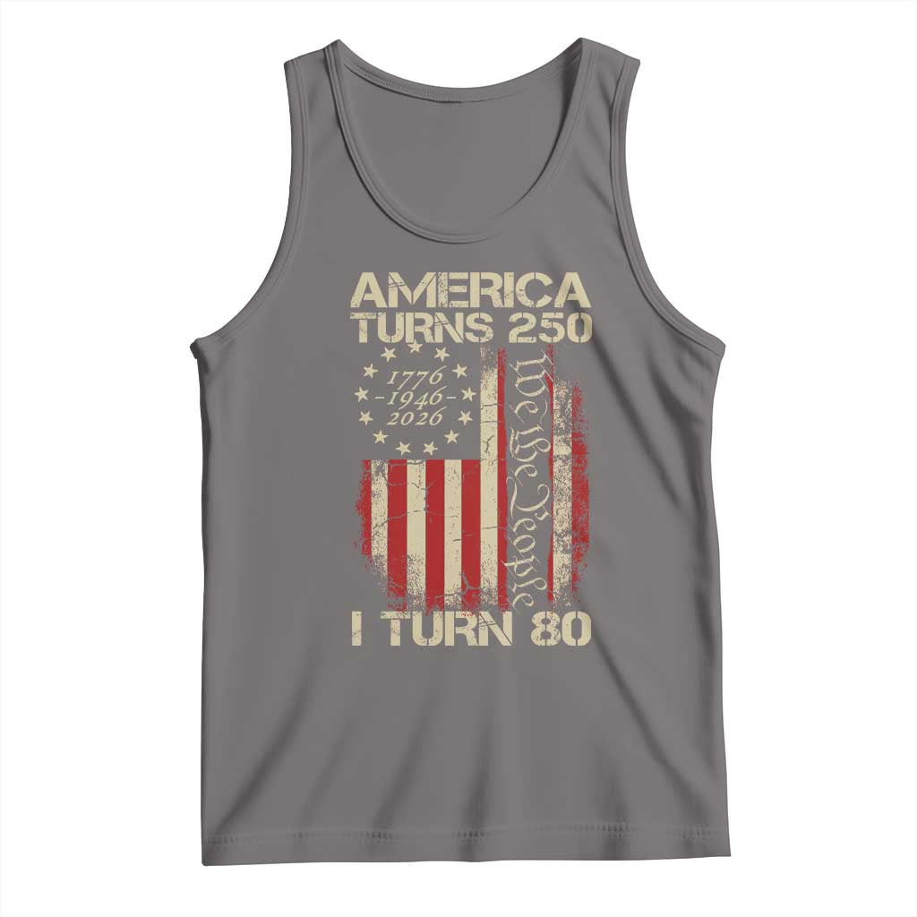 America Turns 250 I Turn 80 Tank Top 80th Birthday 250th Anniversary USA Vintage 1946 Bday TS11 Deep Heather Print Your Wear