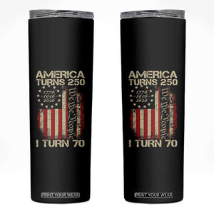America Turns 250 I Turn 70 Skinny Tumbler 70th Birthday 250th Anniversary USA Vintage 1956 Bday TS11 Black Print Your Wear