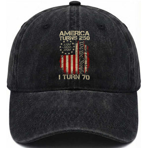 America Turns 250 I Turn 70 Washed Cotton Baseball Cap 70th Birthday 250th Anniversary USA Vintage 1956 Bday TS11 Print Your Wear