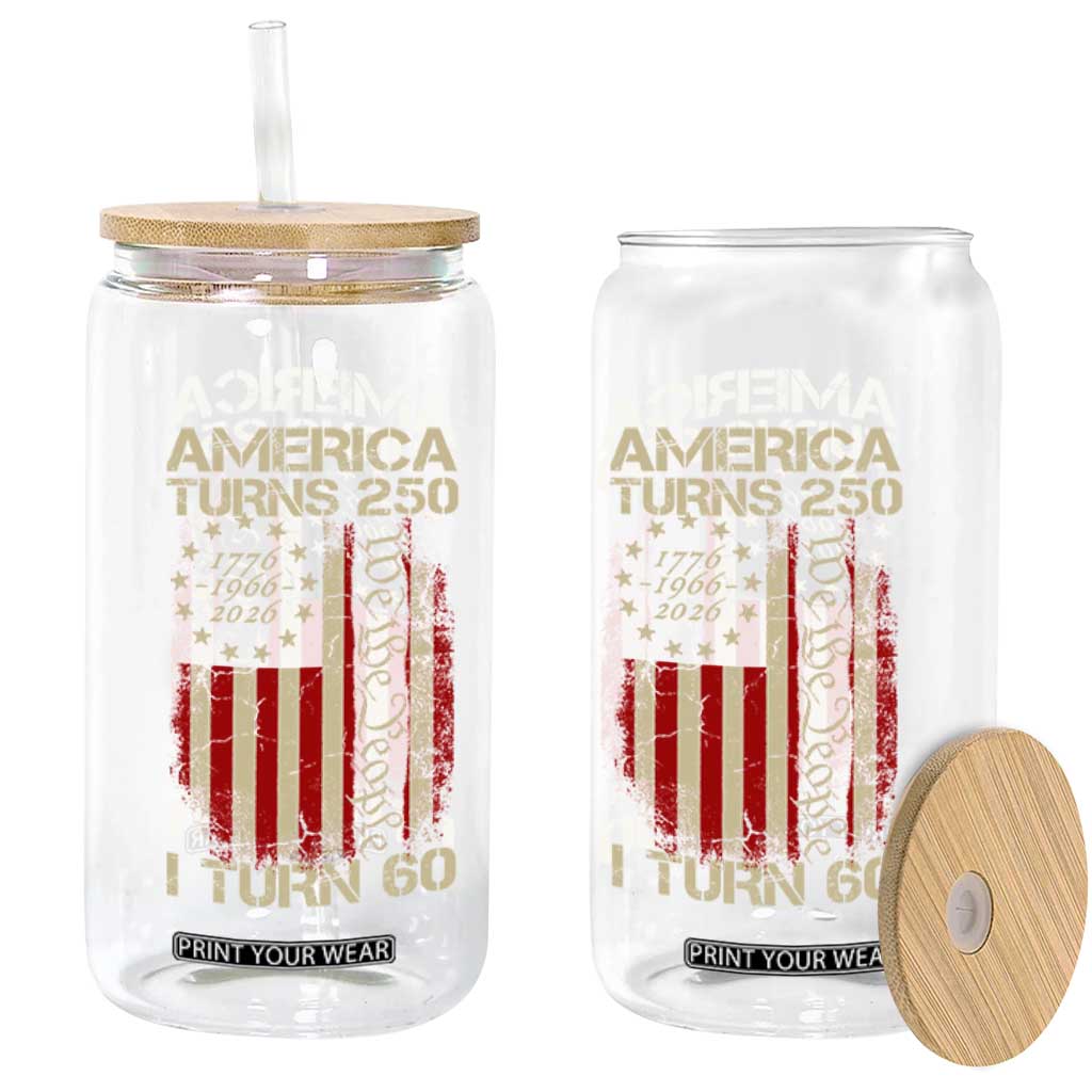 America Turns 250 I Turn 60 Glass Can 60th Birthday 250th Anniversary USA Vintage 1966 Bday TS11 Print Your Wear