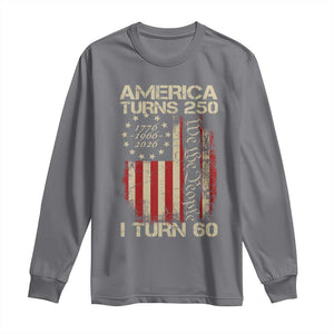 America Turns 250 I Turn 60 Long Sleeve Shirt 60th Birthday 250th Anniversary USA Vintage 1966 Bday TS11 Charcoal Print Your Wear