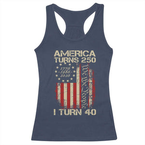 America Turns 250 I Turn 40 Racerback Tank Top 40th Birthday 250th Anniversary USA Vintage 1986 Bday TS11 Navy Print Your Wear