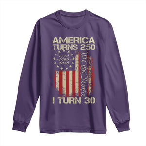 America Turns 250 I Turn 30 Long Sleeve Shirt 30th Birthday 250th Anniversary USA Vintage 1996 Bday TS11 Purple Print Your Wear