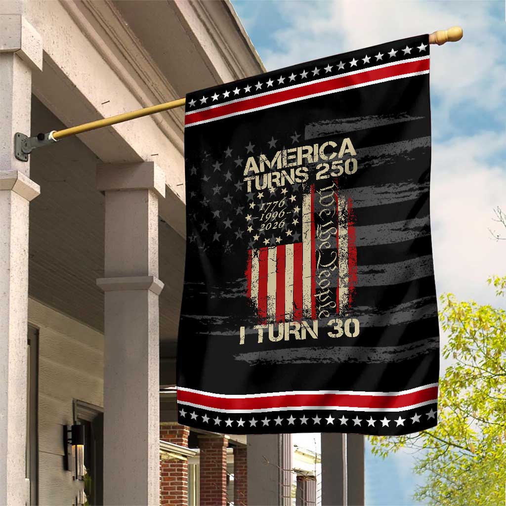 America Turns 250 I Turn 30 Patriotic Garden Flag 30th Birthday 250th Anniversary USA Vintage 1996 Bday TS11 Distressed Black Red Print Your Wear
