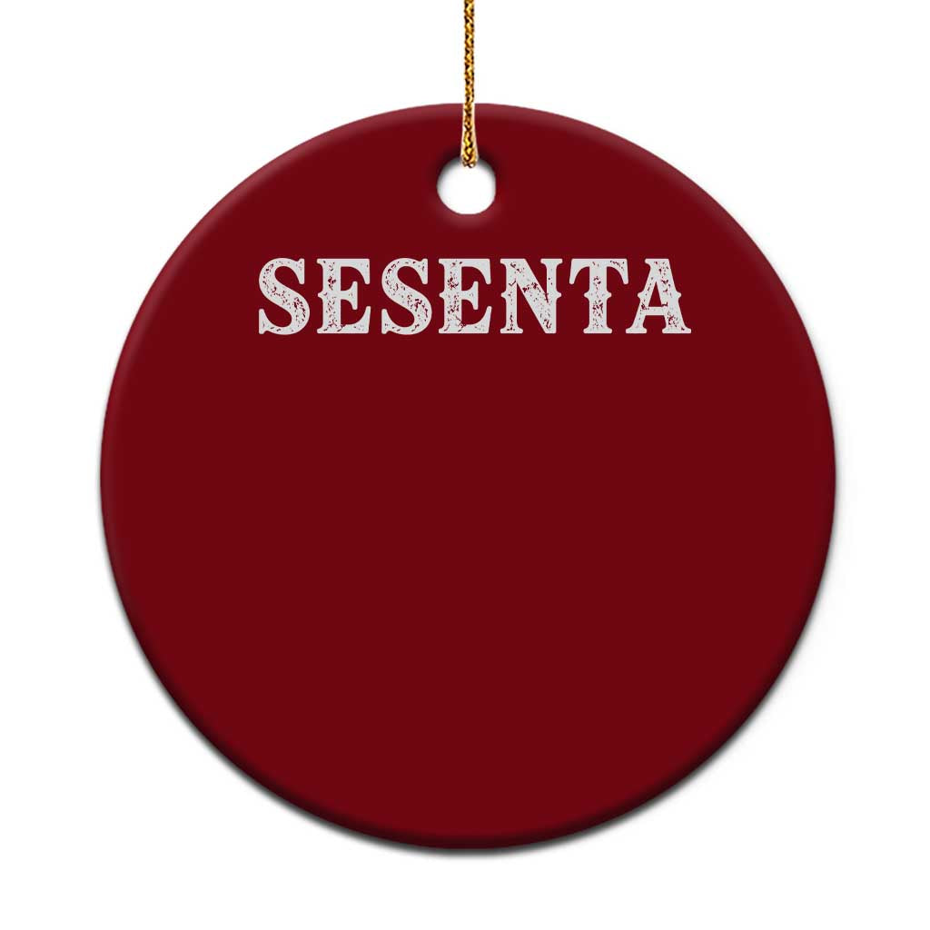 Spanish Mexican 60th Birthday Ceramic Ornament Sesenta 60 Years Old Bday TS11 1pc Red Print Your Wear