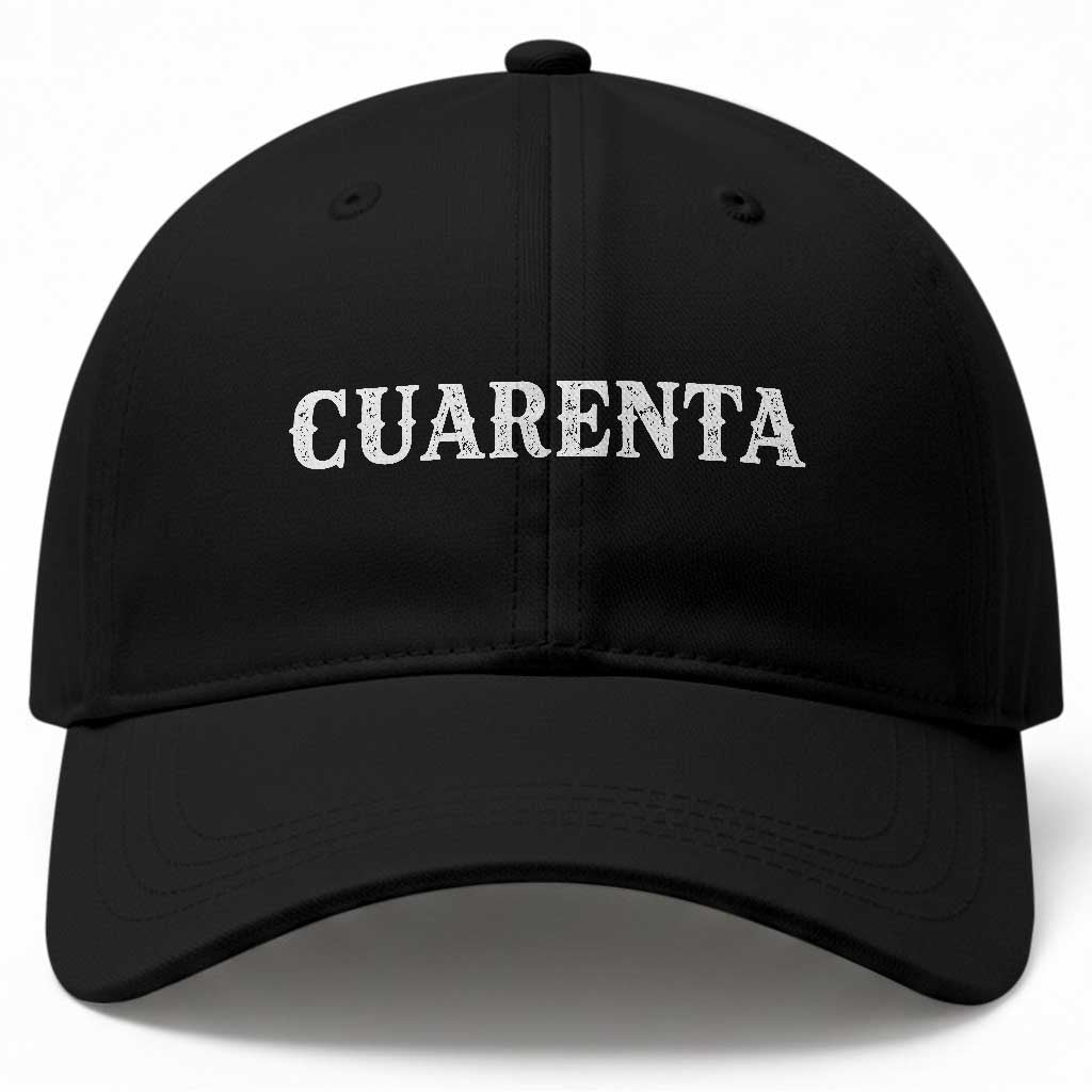 Spanish Mexican 40th Birthday Baseball Cap Cuarenta 40 Years Old Bday TS11 Print Your Wear