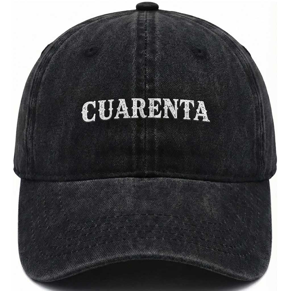 Spanish Mexican 40th Birthday Washed Cotton Baseball Cap Cuarenta 40 Years Old Bday TS11 Print Your Wear