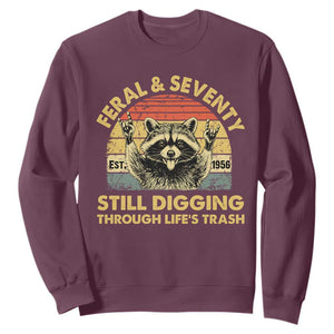 70th Birthday Raccoon Sweatshirt Feral And Seventy Still Digging Through Life's Trash Est 1956 TS11 Maroon Print Your Wear