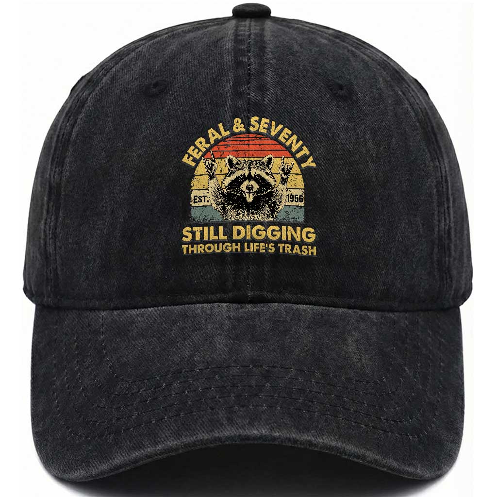 70th Birthday Raccoon Washed Cotton Baseball Cap Feral And Seventy Still Digging Through Life's Trash Est 1956 TS11 Print Your Wear