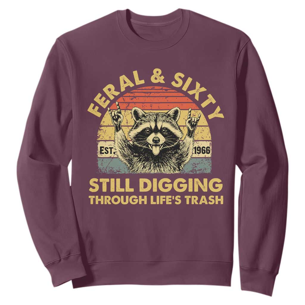 60th Birthday Raccoon Sweatshirt Feral And Sixty Still Digging Through Life's Trash Est 1966 TS11 Maroon Print Your Wear