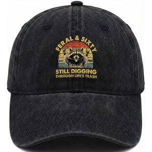 60th Birthday Raccoon Washed Cotton Baseball Cap Feral And Sixty Still Digging Through Life's Trash Est 1966 TS11 Print Your Wear