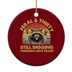 30th Birthday Raccoon Ceramic Ornament Feral And Thirty Still Digging Through Life's Trash Est 1996 TS11 1pc Red Print Your Wear
