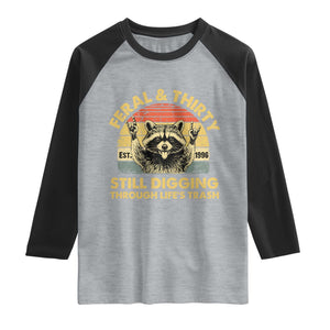 30th Birthday Raccoon Raglan Shirt Feral And Thirty Still Digging Through Life's Trash Est 1996 TS11 Heather Gray Black Print Your Wear