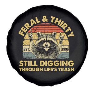 30th Birthday Raccoon Spare Tire Cover Feral And Thirty Still Digging Through Life's Trash Est 1996 TS11 Print Your Wear