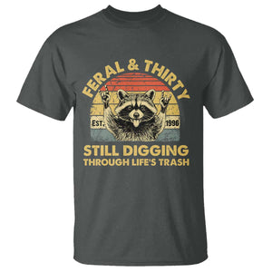30th Birthday Raccoon T Shirt Feral And Thirty Still Digging Through Life's Trash Est 1996 TS11 Dark Heather Print Your Wear