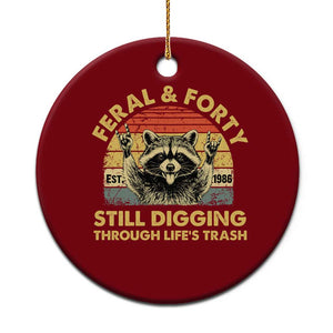 40th Birthday Raccoon Ceramic Ornament Feral And Forty Still Digging Through Life's Trash Est 1986 TS11 1pc Red Print Your Wear