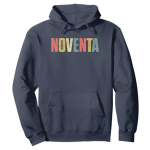90th Birthday Noventa Hoodie Spanish Mexican 90 Years Old Bday TS11 Navy Print Your Wear