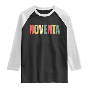 90th Birthday Noventa Raglan Shirt Spanish Mexican 90 Years Old Bday TS11 Black White Print Your Wear