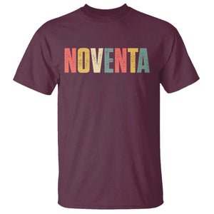 90th Birthday Noventa T Shirt Spanish Mexican 90 Years Old Bday TS11 Maroon Print Your Wear