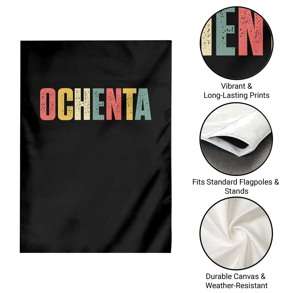 80th Birthday Ochenta Garden Flag Spanish Mexican 80 Years Old Bday TS11 Print Your Wear