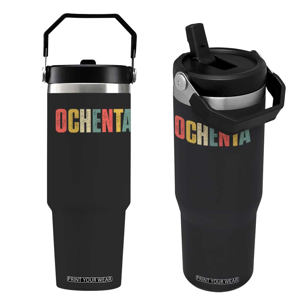 80th Birthday Ochenta Flip Straw Tumbler Spanish Mexican 80 Years Old Bday TS11 One Size: 30 oz Black Print Your Wear