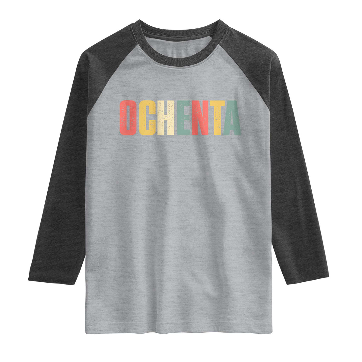 80th Birthday Ochenta Raglan Shirt Spanish Mexican 80 Years Old Bday TS11 Heather Gray Heather Charcoal Print Your Wear