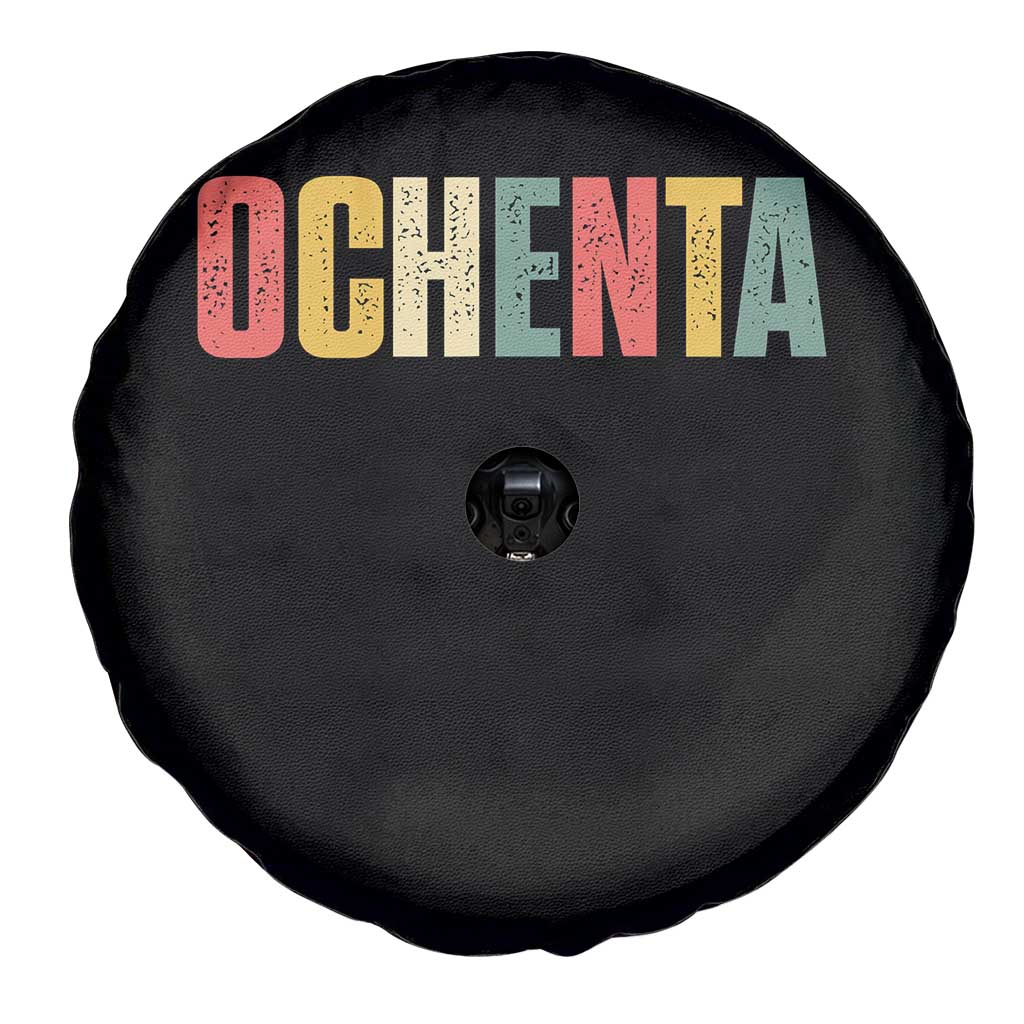 80th Birthday Ochenta Spare Tire Cover Spanish Mexican 80 Years Old Bday TS11 Print Your Wear
