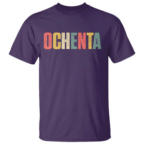 80th Birthday Ochenta T Shirt Spanish Mexican 80 Years Old Bday TS11 Purple Print Your Wear